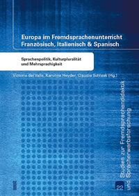 Europa im Fremdsprachenunterricht Französisch, Italienisch & Spanisch