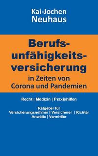 Berufsunfähigkeitsversicherung in Zeiten von Corona (Covid-19) und Pandemien