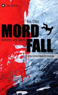 Mord kommt vor dem Fall