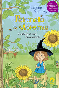 Petronella Apfelmus - Zauberhut und Bienenstich