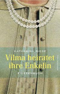 Vilma heiratet ihre Enkelin