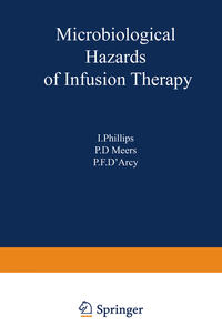 Microbiological Hazards of Infusion Therapy