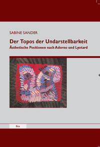 Der Topos der Undarstellbarkeit