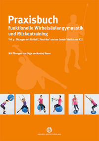 Praxisbuch funktionelle Wirbelsäulengymnastik und Rückentraining