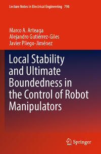 Local Stability and Ultimate Boundedness in the Control of Robot Manipulators