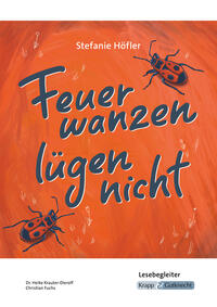 Feuerwanzen lügen nicht – Stefanie Höfler – Lesebegleiter