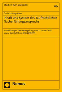 Inhalt und System des kaufrechtlichen Nacherfüllungsanspruchs