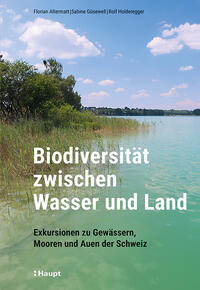 Biodiversität zwischen Wasser und Land