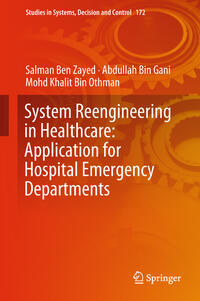 System Reengineering in Healthcare: Application for Hospital Emergency Departments