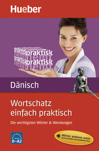 Wortschatz einfach praktisch – Dänisch