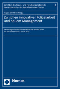 Zwischen innovativer Polizeiarbeit und neuem Management