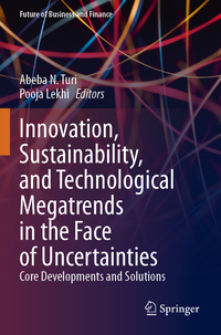 Innovation, Sustainability, and Technological Megatrends in the Face of Uncertainties