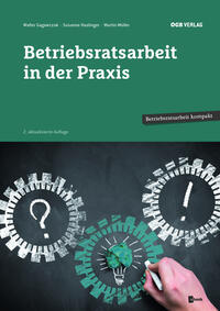 Betriebsratsarbeit in der Praxis