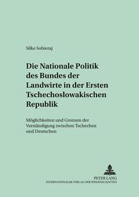 Die nationale Politik des Bundes der Landwirte in der Ersten Tschechoslowakischen Republik