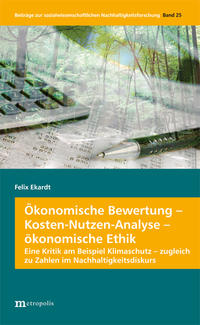 Ökonomische Bewertung - Kosten-Nutzen-Analyse - ökonomische Ethik