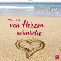 Wandkalender 2026: Was ich dir von Herzen wünsche