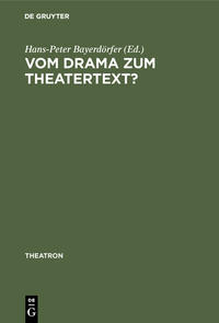 Vom Drama zum Theatertext?