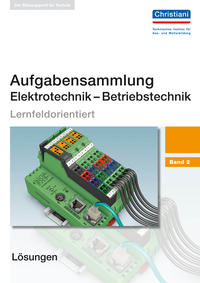 Aufgabensammlung Elektrotechnik - Betriebstechnik