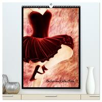 Ballerina Collection (hochwertiger Premium Wandkalender 2025 DIN A2 hoch), Kunstdruck in Hochglanz