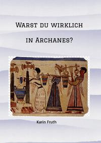 Warst du wirklich in Archanes?