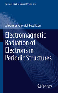 Electromagnetic Radiation of Electrons in Periodic Structures