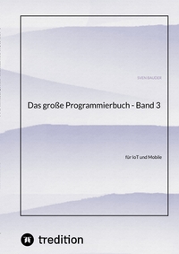 Das große Programmierbuch - Band 3