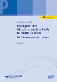 Prüfungsklassiker Wirtschafts- und Sozialkunde für Industriekaufleute