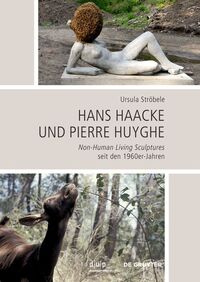 Hans Haacke und Pierre Huyghe