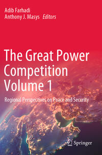 The Great Power Competition Volume 1