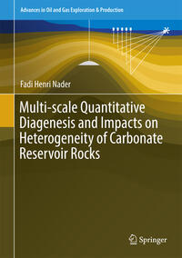 Multi-scale Quantitative Diagenesis and Impacts on Heterogeneity of Carbonate Reservoir Rocks