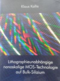 Lithographieunabhängige nanoskalige MOS-Technologie auf Bulk-Silizium