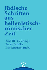 Jüdische Schriften aus hellenistisch-römischer Zeit, Bd 3: Unterweisung in lehrhafter Form / Das Testament Hiobs