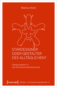 Stardesigner oder Gestalter des Alltäglichen?