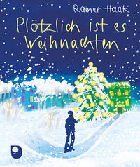 Plötzlich ist es Weihnachten