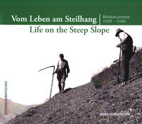 Vom Leben am Steilhang/Life on the steep slope