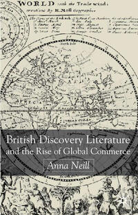 British Discovery Literature and the Rise of Global Commerce