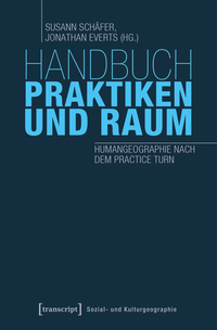 Handbuch Praktiken und Raum