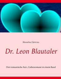 Dr. Leon Blautaler