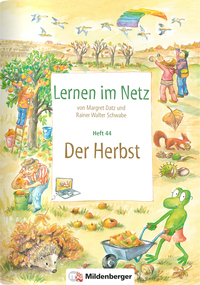 Lernen im Netz, Heft 44: Der Herbst