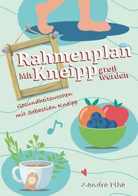 KitaFix-Rahmenplan "Mit Kneipp groß werden" Projektmappe für Kindergarten und Kita