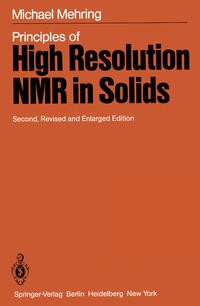 Principles of High Resolution NMR in Solids