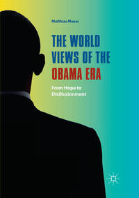 The World Views of the Obama Era