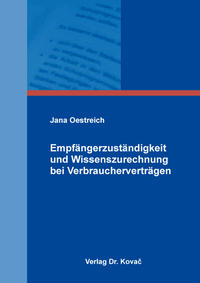 Empfängerzuständigkeit und Wissenszurechnung bei Verbraucherverträgen