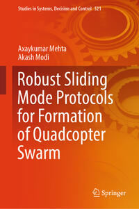 Robust Sliding Mode Protocols for Formation of Quadcopter Swarm