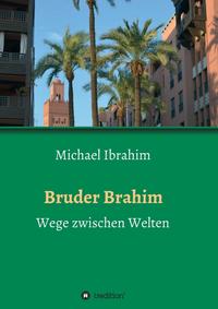 Bruder Brahim