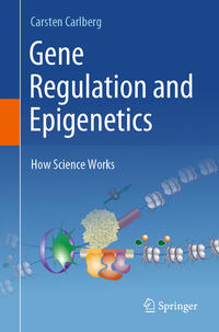 Gene Regulation and Epigenetics