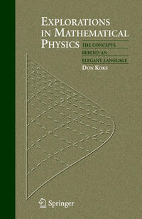 Explorations in Mathematical Physics