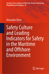 Safety Culture and Leading Indicators for Safety in the Maritime and Offshore Environment