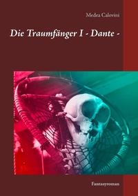 Die Traumfänger I - Dante -