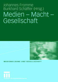 Medien - Macht - Gesellschaft